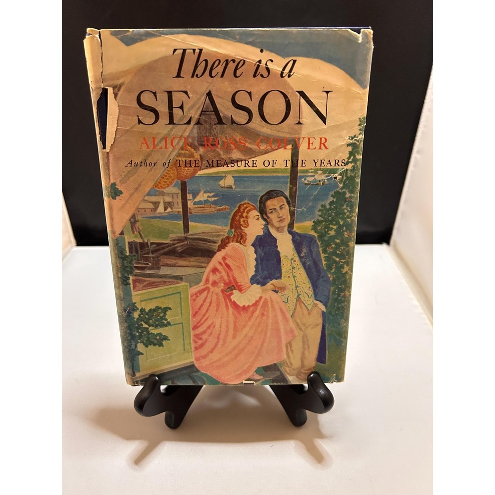 There Is a Season by Alice Ross Colver (1957 hardcover)
